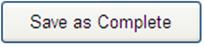 Save as Complete button